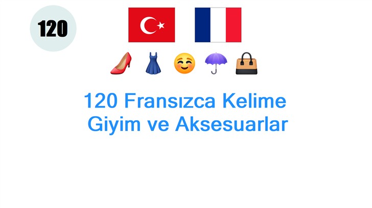 120 Fransızca Kelime: Giyim ve Aksesuarlar